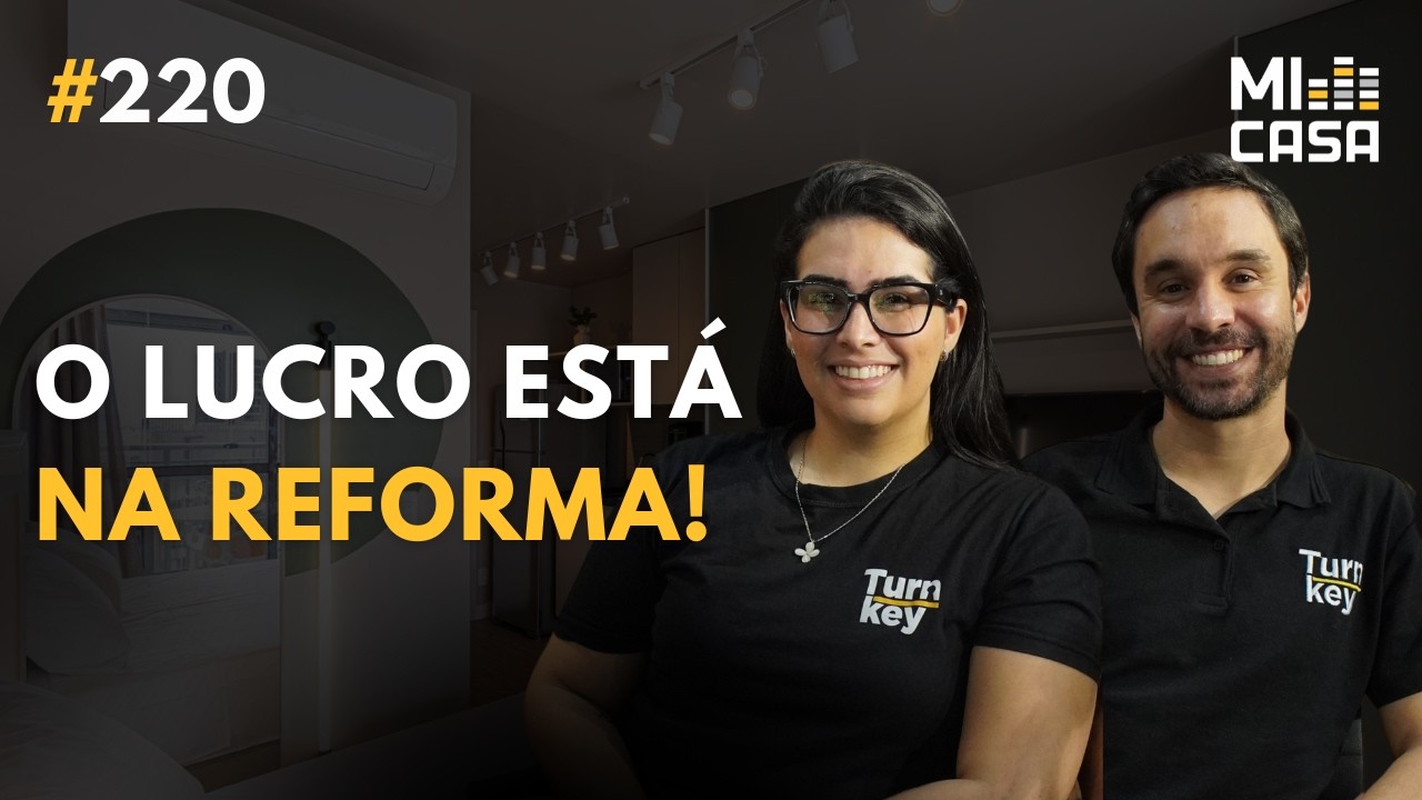 Como Fazer um STUDIO Dar Lucro: Reforma, Airbnb e Erros do Investidor com @realturnkey (EP 220)