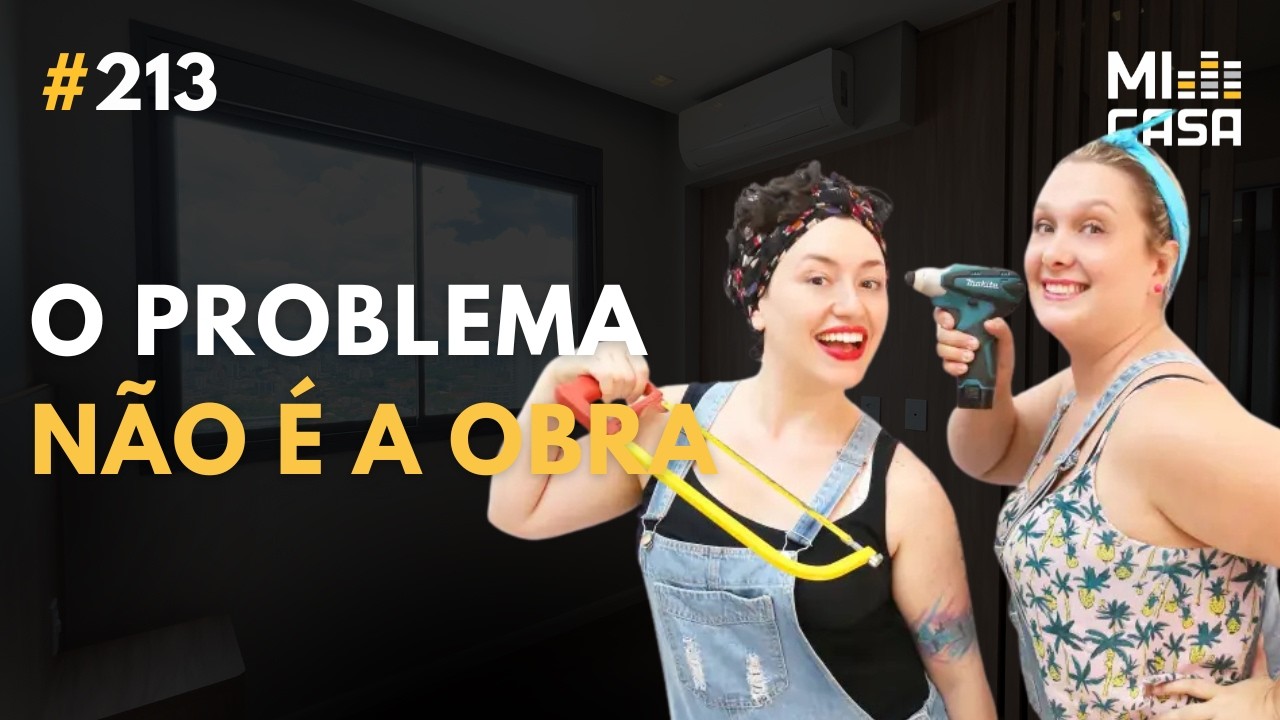 Por Que a Marcenaria Dá TANTO Problema nas Obras com @LumberJills 